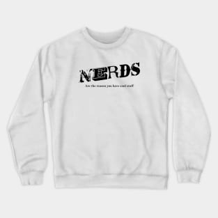 Nerds Are The Reason #16 Crewneck Sweatshirt